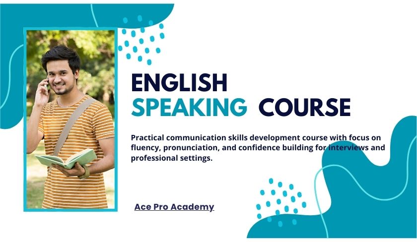 English Speaking coaching at Ace Pro Academy